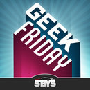 Geek Friday